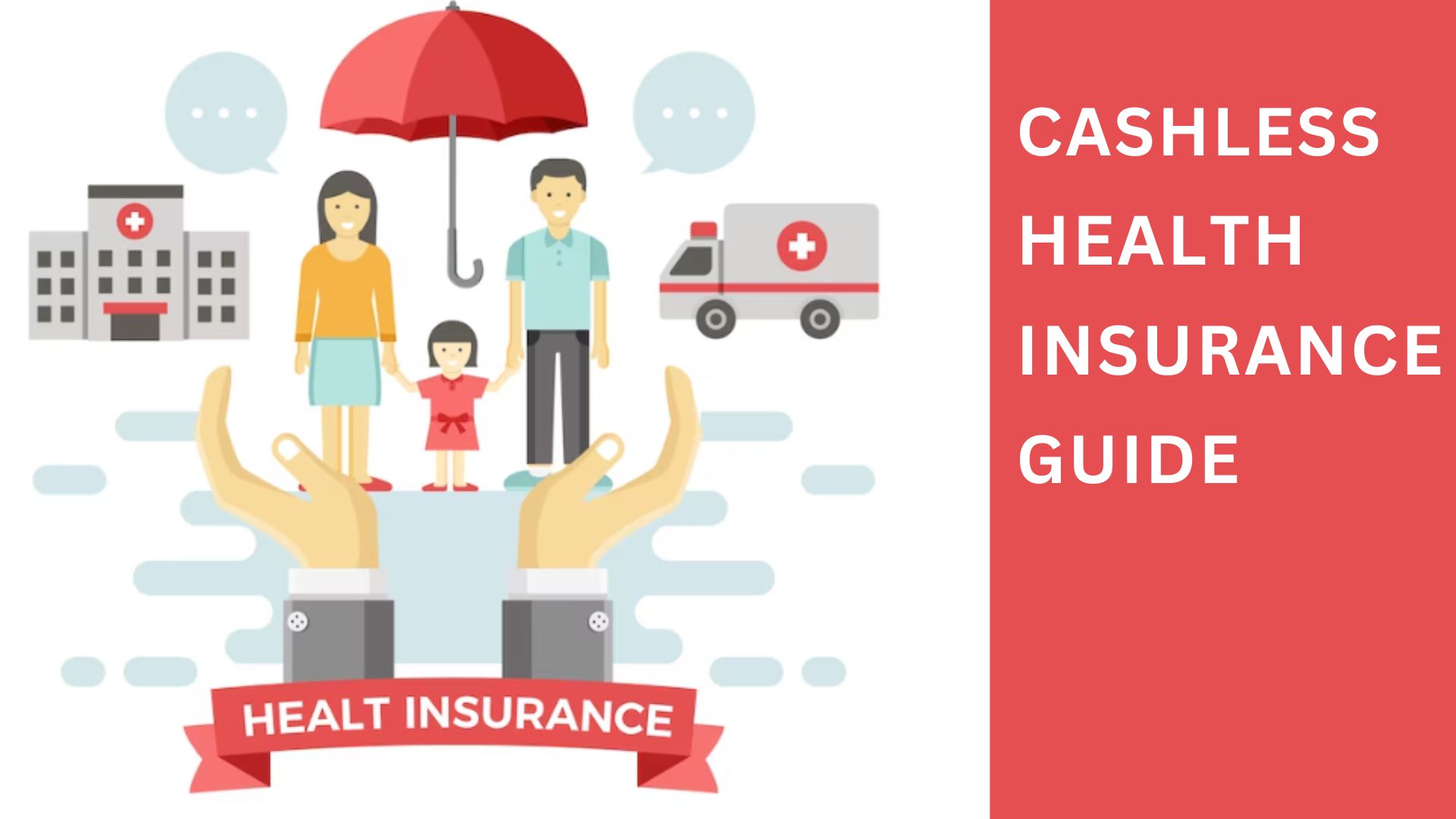 Quick Guide to Easily Accessing Cashless Health Insurance in Emergencies
